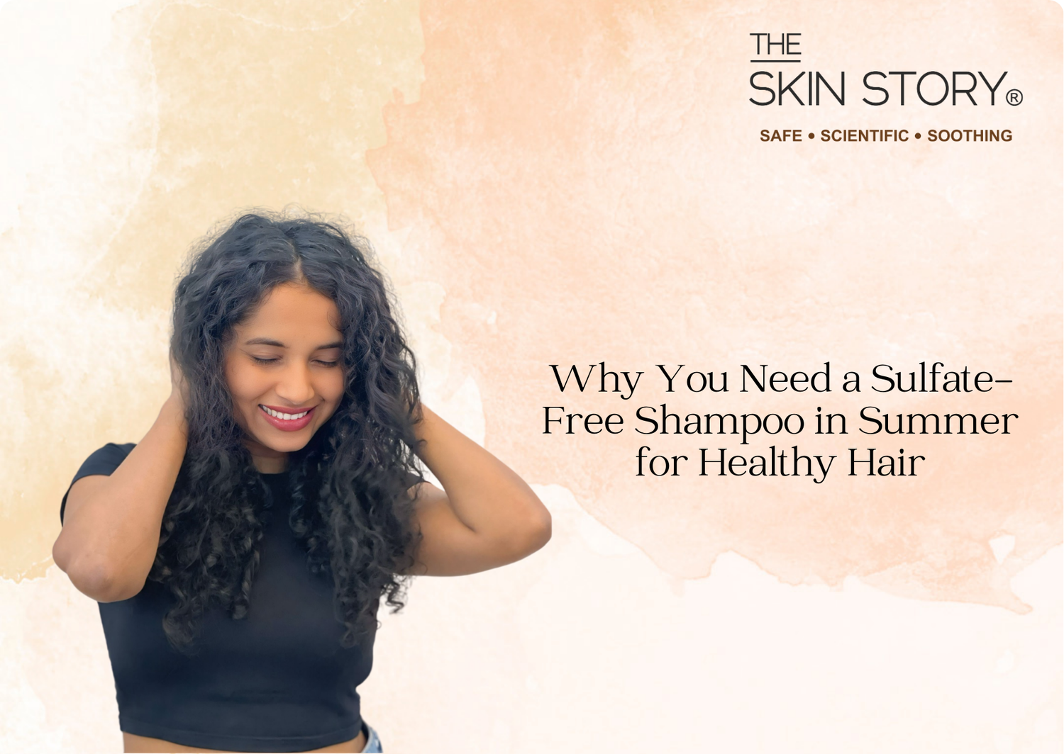 Why You Need a Sulfate-Free Shampoo in Summer for Healthy Hair