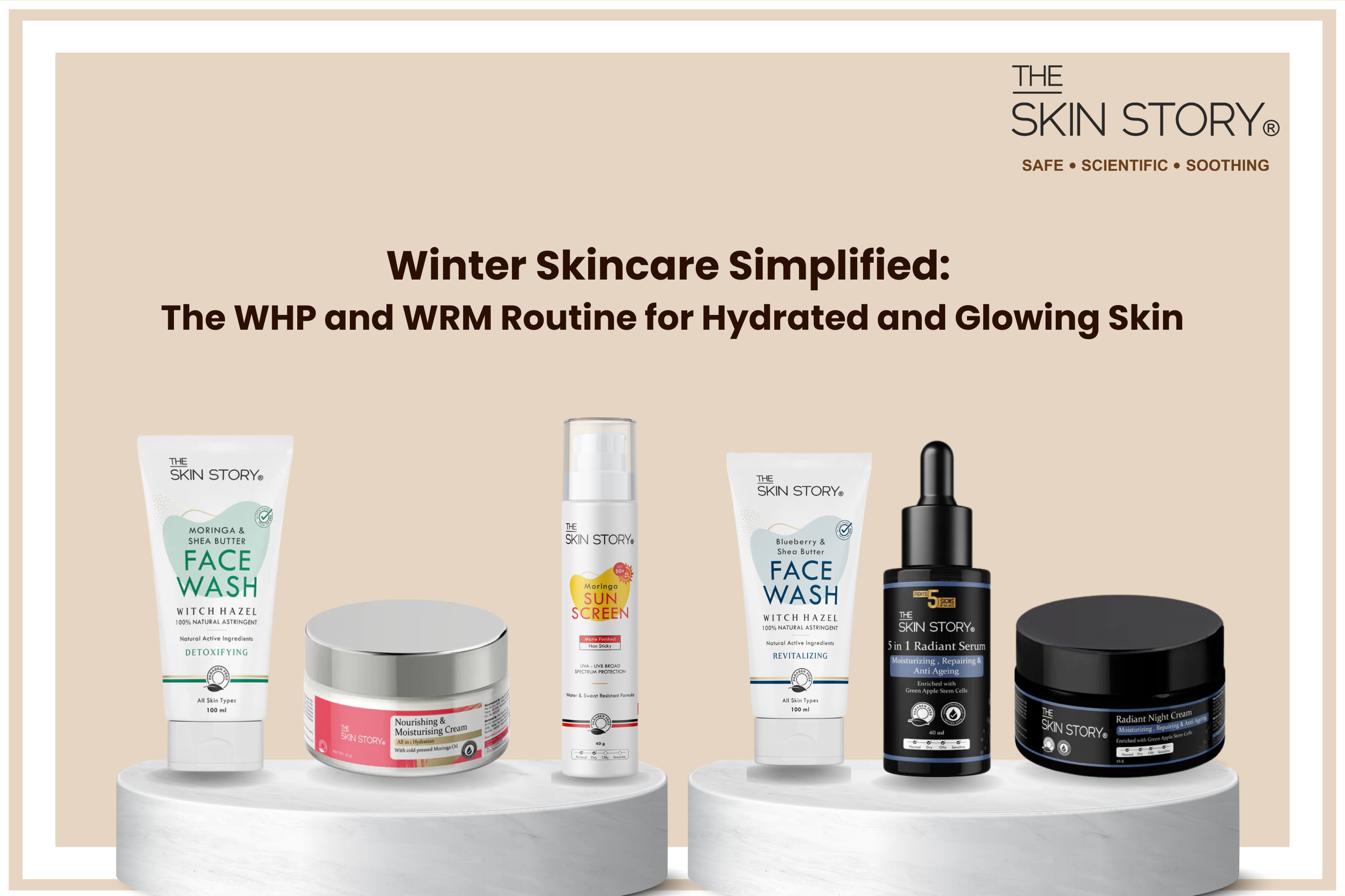 Winter Skincare Simplified: The WHP and WRM Routine for Hydrated and Glowing Skin