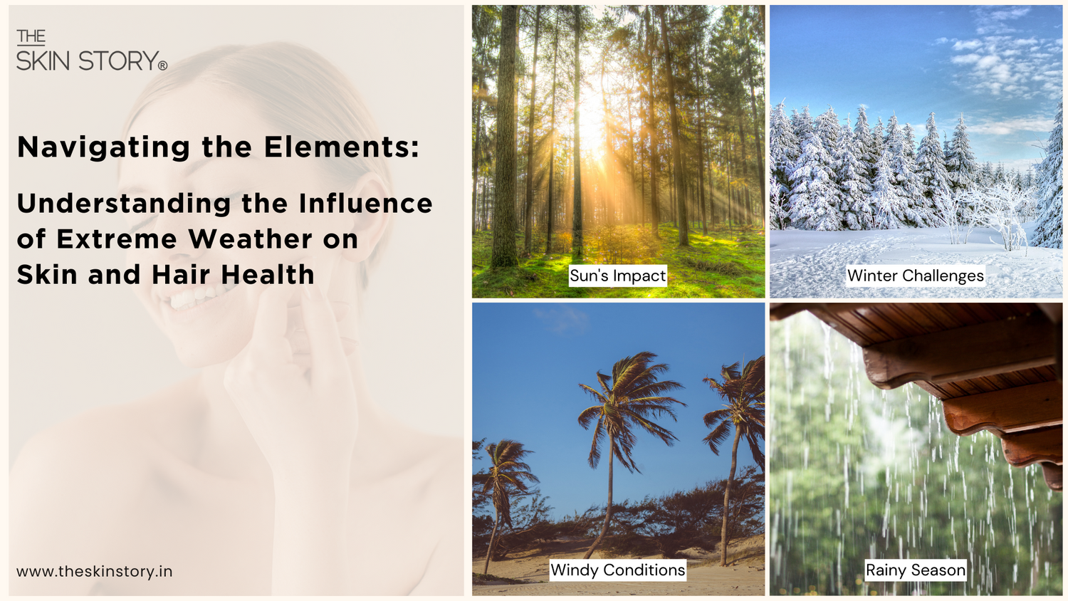 Impact of Extreme Weather on Skin and Hair