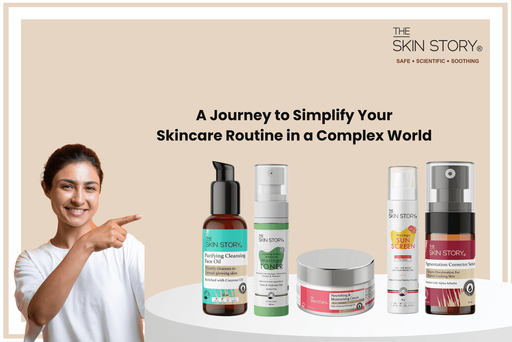 A Journey to Simplify Your Skincare Routine in a Complex World - The Skin Story