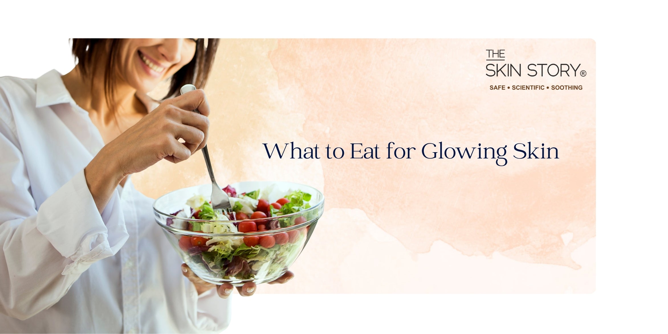 What to Eat for Glowing Skin