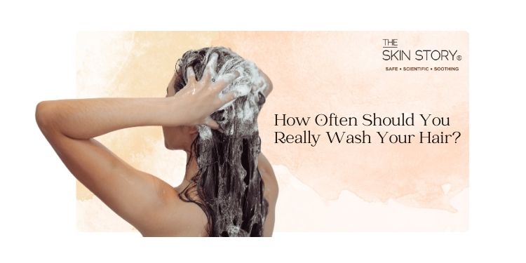 How Often Should You Really Wash Your Hair?