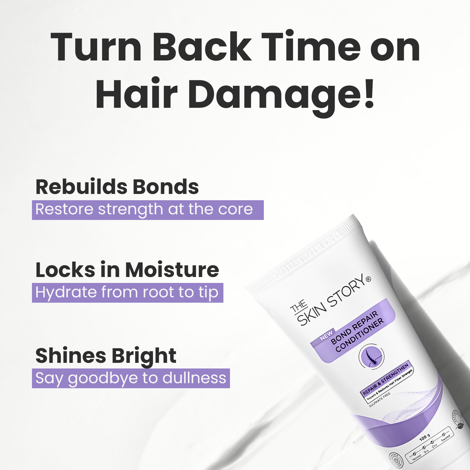 The Skin Story Bond Repair Conditioner For Women | For Damaged, Dry &amp; Frizzy Hair | Enriched with Argan Oil, Olive Oil &amp; FiberHance™ | Bond Repair Complex | Professional Conditioner for Strengthening, Repairing &amp; Restoring Hair Health | 100g