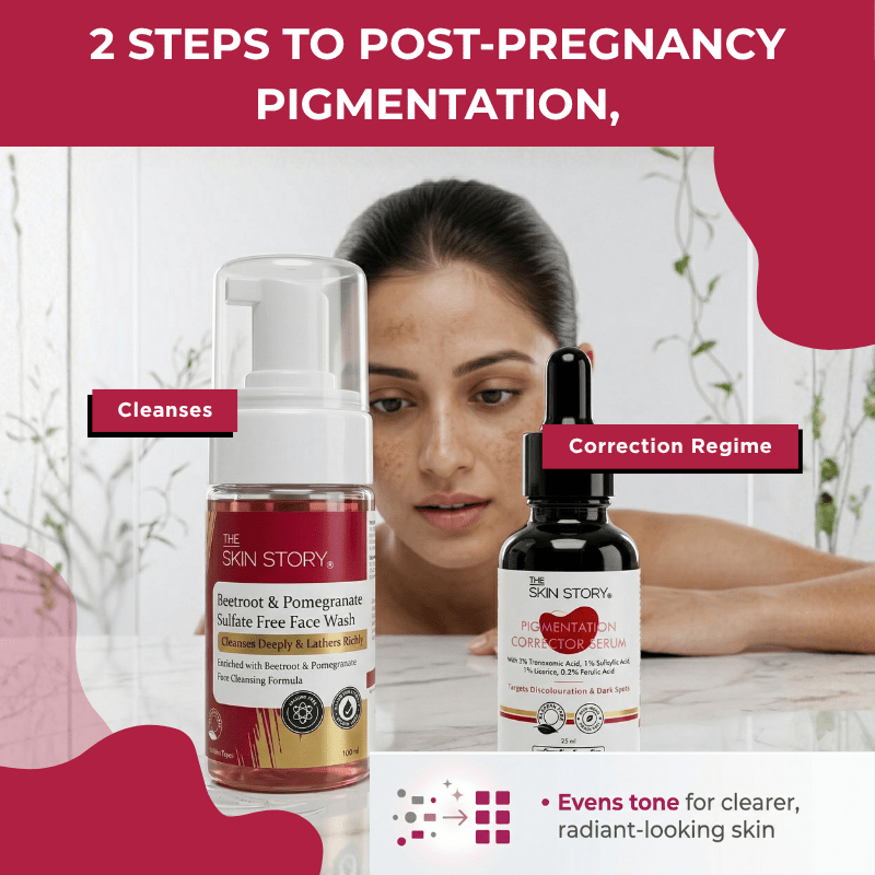Post Pregnancy Pigmentation Recovery Regime – New Mom Skin Repair - The Skin Story - 